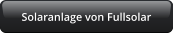 Solaranlage von Fullsolar