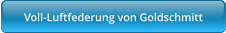 Voll-Luftfederung von Goldschmitt
