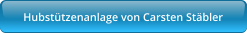 Hubstützenanlage von Carsten Stäbler