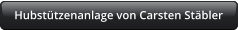 Hubstützenanlage von Carsten Stäbler