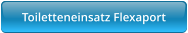 Toiletteneinsatz Flexaport